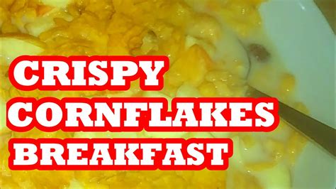 How To Make Crispy Corn Flakes Breakfast Youtube