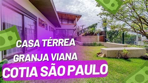 CASA TÉRREA GRANJA VIANA COTIA SÃO PAULO YouTube