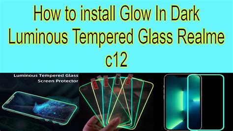 How To Install Glow In Dark Luminous Tempered Glass Realme C Youtube