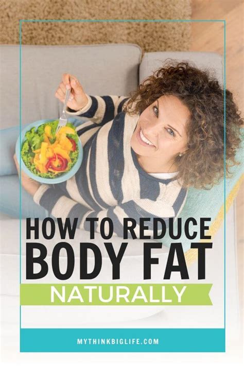 How To Reduce Body Fat Naturally My Think Big Life