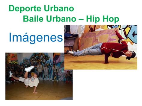 Deporte Urbano Hip Hop Ppt