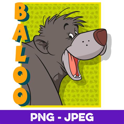 Disney The Jungle Book Baloo V1 , PNG Design, PNG Instant Do - Inspire Uplift