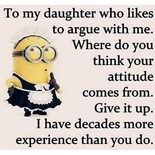 To My Daughter Who Likes To Argue With Me Pictures Photos And Images