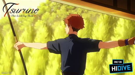 HIDIVE On Twitter Tsurune The Linking Shot Episode 2 Is LIVE Https