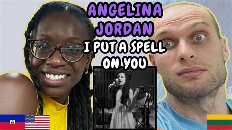 Reaction To Angelina Jordan I Put A Spell On You First Time Hearing