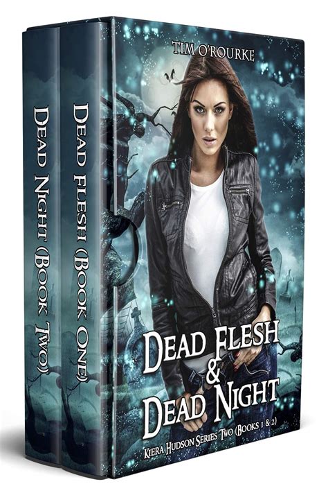 Kiera Hudson Dead Flesh And Dead Night Books 1 And 2 Kiera