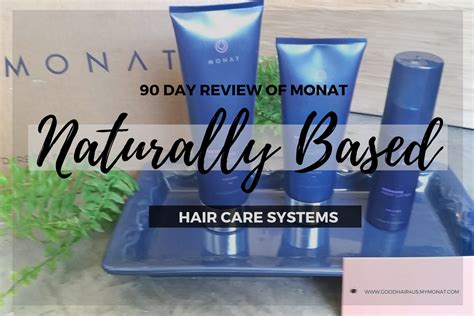 90 Day Review Of Monat Naturally Based Hair Care Systems Thegoodlife4us