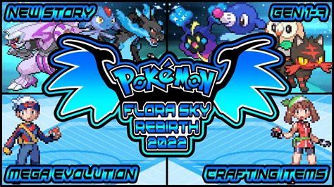 UPDATED Pokémon Flora Sky Rebirth 2022 GBA Rom Hack Mega Evolution