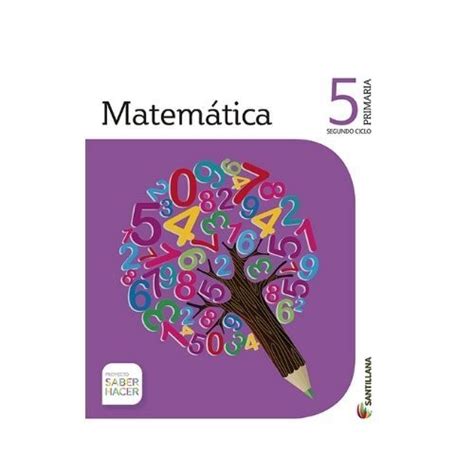 Pack Matematicas 5 Primaria Serie Saber Hacer Santillana