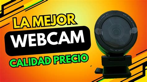 MEJOR Webcam Calidad Precio Streaming Razer Kiyo Pro YouTube