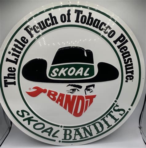 Metal Sign Original Skoal Bandit The Little Pouch Of Tobacco Pleasure