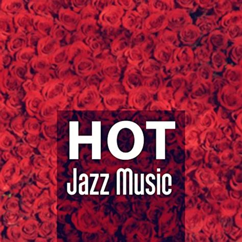 Play Hot Jazz Music Sexy Piano Lovers Paradise Chilled Night