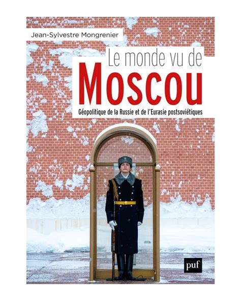 Le Monde Vu De Moscou