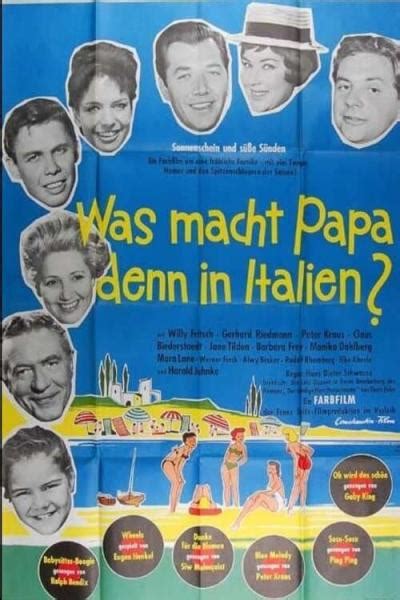 Was Macht Papa Denn In Italien Kino Co