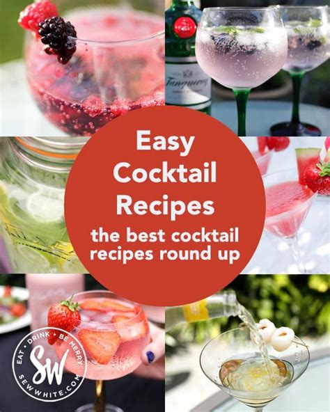 Easy Cocktail Recipes The Best Cocktail Recipes Round Up