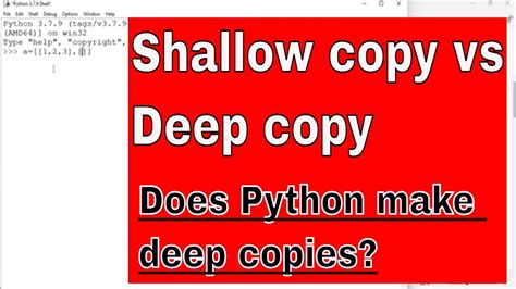 Python Tutorial Shallow Copy Vs Deep Copy In Python Copy Module Does Python Make Deep Copies