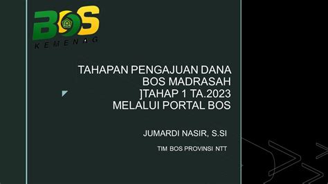 Tahapan Pengajuan Dana Bos Madrasah Tahap Tahun Melalui Portal