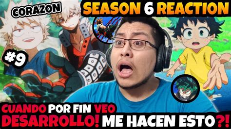 NO PUEDE SER BAKUGO MORIRÁ MY HERO ACADEMIA T6 EP9 REACCIÓN