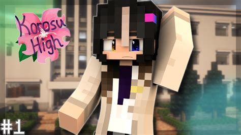 Korosu High: "First day at Korosu!" | #1 (Minecraft Roleplay) - YouTube