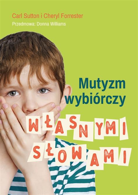 Mutyzm Wybi Rczy W Asnymi S Owami Sutton Carl Ksi Ka W Empik