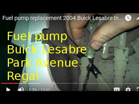 Replace Fuel Pump On 2004 Buick Lesabre