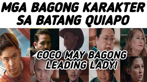 COCO MAY BAGONG LEADING LADY KILALANIN MGA BAGONG KARAKTER SA BATANG