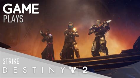 Destiny 2 Strike Exclusive First Look Game Plays Youtube