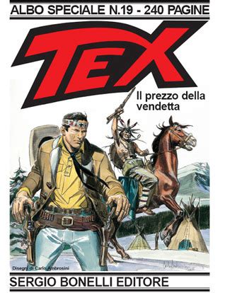 Tex Albo Speciale N 19 Il Prezzo Della Vendetta By Claudio Nizzi