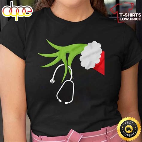 Grinch Nurse Stethoscope Christmas Grinchmas T Shirt