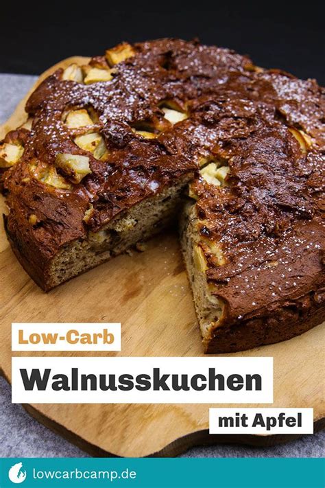 Walnusskuchen Mit Apfel Saftig Und Low Carb Walnusskuchen Gesunde