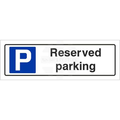 Reserved Parking Sign Uk Safety Store