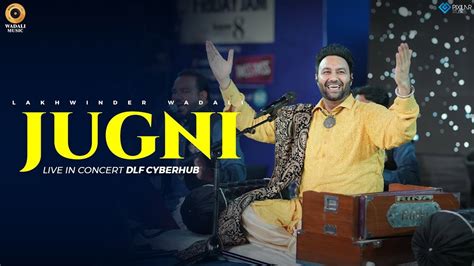 Jugni Live Lakhwinder Wadali Ht City Friday Jam Season 8 Dlf