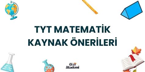 2025 TYT Matematik Kaynak Önerileri Tüm Seviyeler Efes Akademi