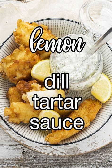 Lemon Dill Tartar Sauce Recipe Dill Tartar Sauce Recipe Tartar Sauce Recipes