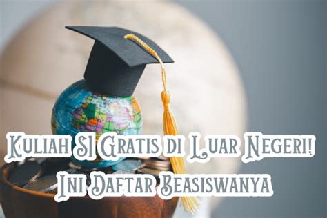 Kuliah S Gratis Di Luar Negeri Ini Daftar Beasiswanya Scholars Official