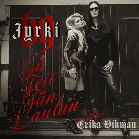 Jyrki S Teit T N Laulun Feat Erika Vikman Vain El M Kausi