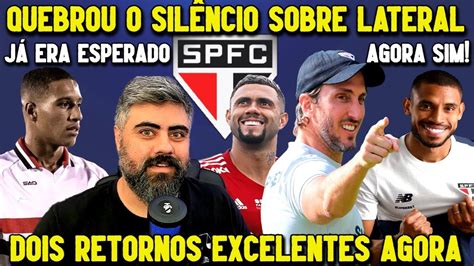 AGORA SIM SPFC TEM DOIS RETORNOS EXCELENTES PRA JÁ SÃO PAULO FALA