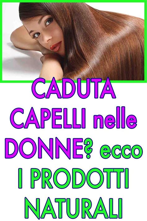 Caduta Dei Capelli Nelle Donne Disturbi Cause Rimedi E Prodotti