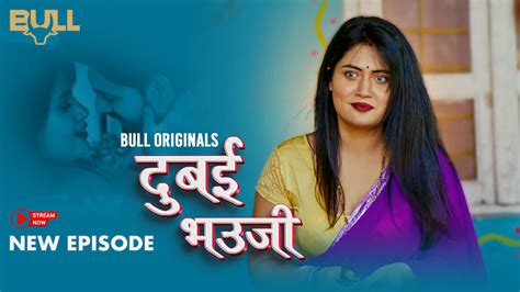 Dubai Bhauji S01E03 2024 Hindi Hot Web Series BullApp UlluHot