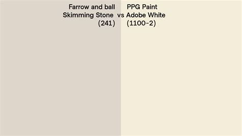 Farrow And Ball Skimming Stone 241 Vs PPG Paint Adobe White 1100 2