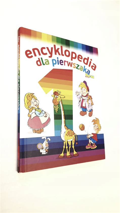 Encyklopedia dla pierwszaka Praca zbiorowa 12858184314 Książka Allegro