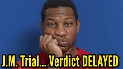 The Jonathan Majors Trial VERDICT DELAYED REACTION YouTube