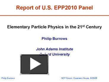 Ppt Elementary Particle Physics In The St Century Powerpoint