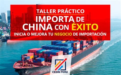 Taller Pr Ctico Importa De China Con Xito Joinnus