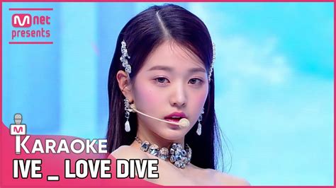 🎤 Ive Love Dive Karaoke 🎤 Youtube