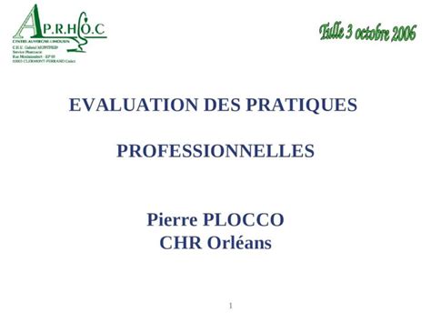 Ppt 1 Evaluation Des Pratiques Professionnelles Pierre Plocco Chr