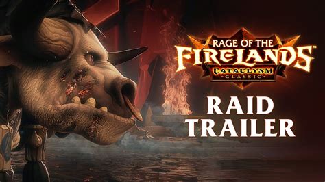 Rage Of The Firelands Raid Trailer Cataclysm Classic Wowhead News