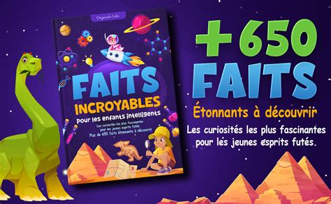 Faits incroyables pour les enfants intelligents Les curiosités les