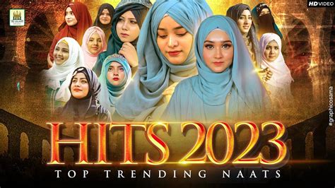 Super Hit Naats 2023 Laiba Fatima Best Female Naat Hafiza Amna