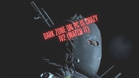 The Division Dark Zone Pvp Crazy Pvp Solo Pvp Darkzone